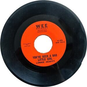 Lonnie Hewitt You've Been A Bad Little Girl Wee Records Vinyl 7" 45 RPM Xmas NM